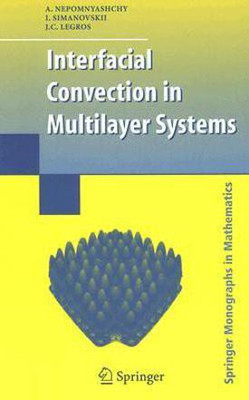 Interfacial Convection in Multilayer Systems(English, Hardcover, Nepomnyashchy Alexander)