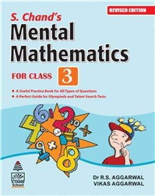 S.Chand’s Mental Mathematics For Class 3 For (2020-2021) Examination(Paperback, R.S. Aggarwal & Vikas Aggarwal)