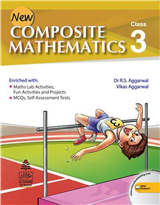 New Composite Mathematics Class 3 For (2020-2021) Examination(Paperback, R.S. Aggarwal & Vikas Aggarwal)