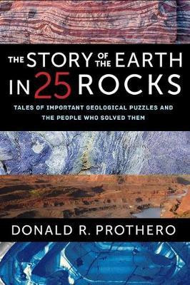 The Story of the Earth in 25 Rocks(English, Paperback, Prothero Donald R.)