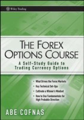 The Forex Options Course(English, Paperback, Cofnas Abe)