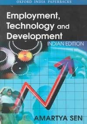Employment, Technology and Development(English, Paperback, Sen)