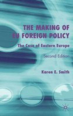 The Making of EU Foreign Policy(English, Paperback, Smith K.)