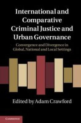 International and Comparative Criminal Justice and Urban Governance 1 Edition with 2 Disc(English, Hardcover, unknown)