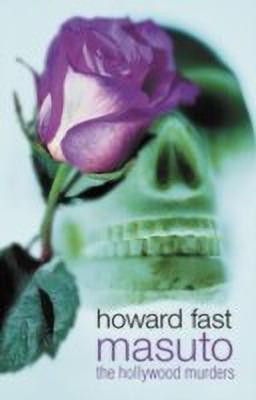 Masuto: The Hollywood Murders(English, Paperback, Fast Howard)