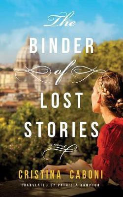 The Binder of Lost Stories(English, Paperback, Caboni Cristina)