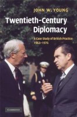 Twentieth-Century Diplomacy(English, Hardcover, Young John W.)