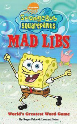 SpongeBob SquarePants Mad Libs(English, Paperback, Price Roger)