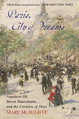 Paris, City of Dreams(English, Electronic book text, McAuliffe Mary)