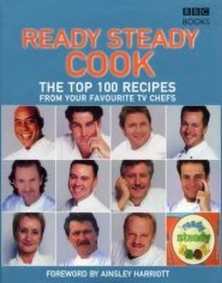 The Top 100 Recipes from Ready, Steady, Cook!(English, Hardcover, Harriott Ainsley)