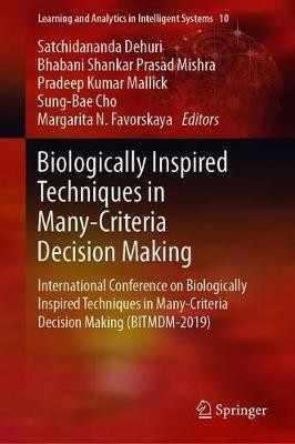 Biologically Inspired Techniques in Many-Criteria Decision Making(English, Hardcover, unknown)