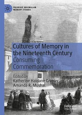 Cultures of Memory in the Nineteenth Century(English, Hardcover, unknown)