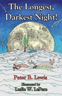The Longest, Darkest Night!, Second Edition(English, Paperback, Lewis Peter B)