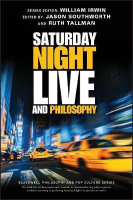 Saturday Night Live and Philosophy(English, Electronic book text, unknown)