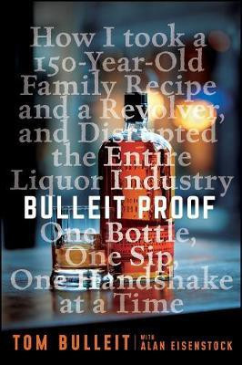 Bulleit Proof(English, Hardcover, Bulleit Tom)