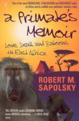 A Primate's Memoir(English, Paperback, Sapolsky Robert M)