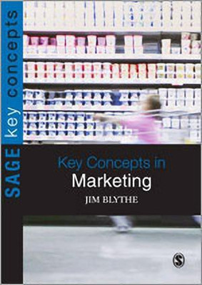 Key Concepts in Marketing(English, Paperback, Blythe Jim)