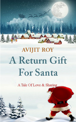 A Return Gift For Santa(Paperback, Avijit Roy)