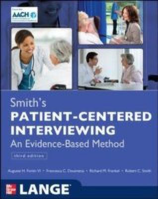 Smith's Patient Centered Interviewing: An Evidence-Based Method, Third Edition(English, Paperback, Fortin Auguste)