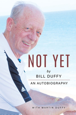 Not Yet(English, Paperback, Duffy Bill)