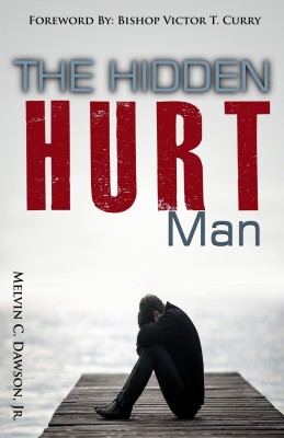 The Hidden Hurt Man(English, Paperback, Dawson Melvin C Jr)