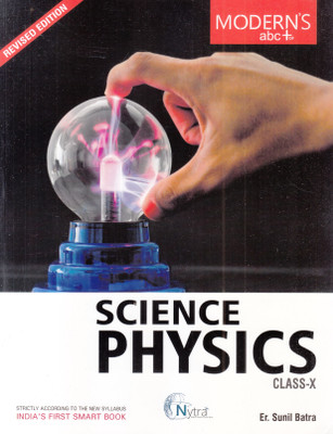 Modern ABC of Science Physics for Class 10 (2020-21 Examination)(English, Paperback, Er. Sunil Batra)