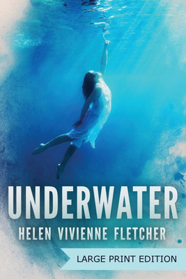 Underwater(English, Paperback, Fletcher Helen Vivienne)