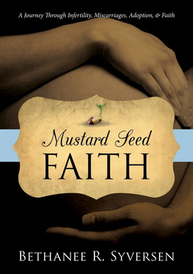 Mustard Seed Faith(English, Paperback, Syversen Bethanee)