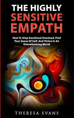 The Highly Sensitive Empath(English, Paperback, Evans Theresa)