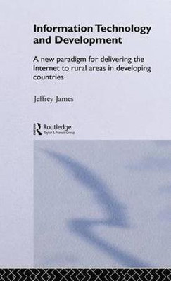 Information Technology and Development(English, Electronic book text, James Jeffrey)