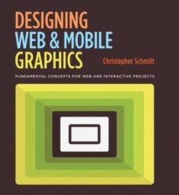 Designing Web and Mobile Graphics(English, Paperback, Schmitt Christopher)