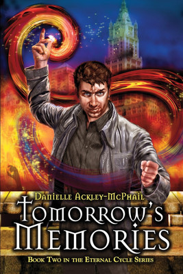Tomorrow's Memories(English, Paperback, Ackley-McPhail Danielle)