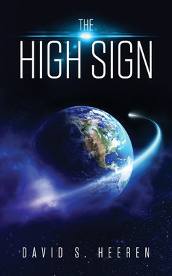 The High Sign(English, Paperback, Heeren David S)
