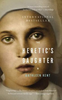 The Heretic's Daughter(English, Hardcover, Kent Kathleen)