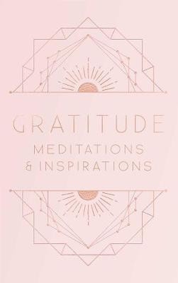 Gratitude: Inspirations and Meditations(English, Hardcover, Publishing Mandala)