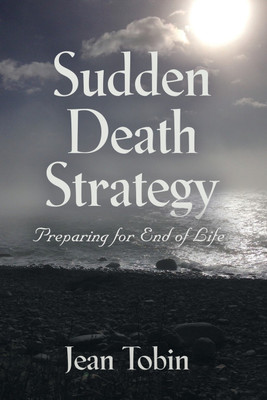 Sudden Death Strategy(English, Paperback, Tobin Jean)