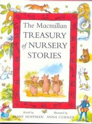The Macmillan Treasury of Nursery Stories(English, Hardcover, Hoffman Mary)