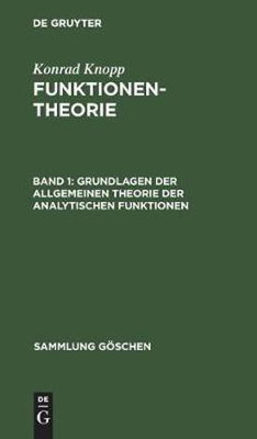 Grundlagen der allgemeinen Theorie der analytischen Funktionen(German, Hardcover, Knopp Konrad)