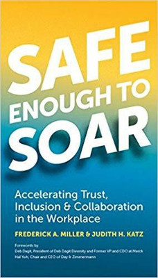 SAFE ENOUGH TO SOAR(English, Paperback, Frederick A. Miller, Judith H. Katz)