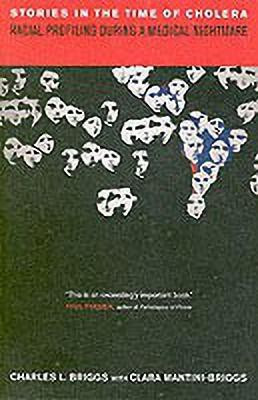 Stories in the Time of Cholera(English, Paperback, Briggs Charles L.)