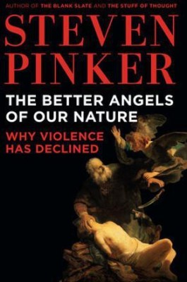 The Better Angels of Our Nature(English, Hardcover, Pinker Steven)