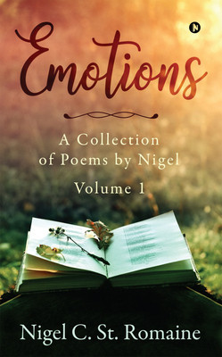 Emotions(English, Paperback, Nigel C St Romaine)