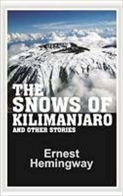 The Snows Of Kilimanjaro(English, Paperback, Ernest Hemingway)
