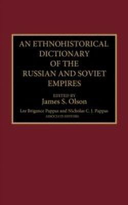 An Ethnohistorical Dictionary of the Russian and Soviet Empires(English, Hardcover, unknown)