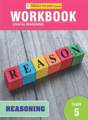 Indian Talent Olympiad Logical Reasoning Workbook - Class 5(Paperback, Indian Talent)