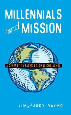 Millennials and Mission(English, Paperback, Raymo James)