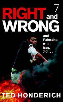 Right & Wrong & Palestine(English, Paperback, Honderich Ted)