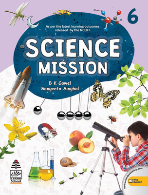 Science Mission Class 6 (For 2020-21 Exam)(English, Paperback, B.K. Gowel, Sangeeta Singhal)