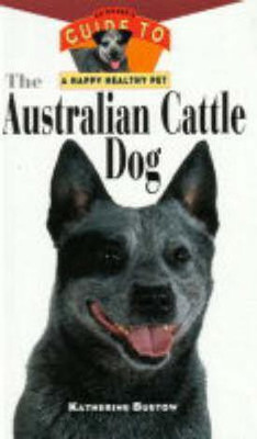 The Australian Cattle Dog(English, Hardcover, Buetow)