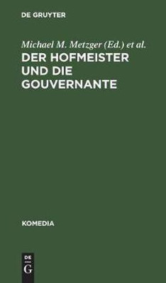 Der Hofmeister Und Die Gouvernante(German, Hardcover, unknown)
